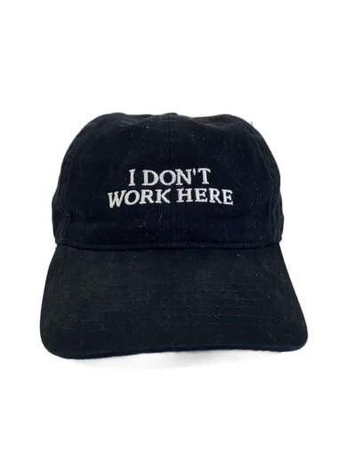 商品画像：SORRY I DONT WORK HERE/キャップ/FREE/コットン/BLK/メンズ 1